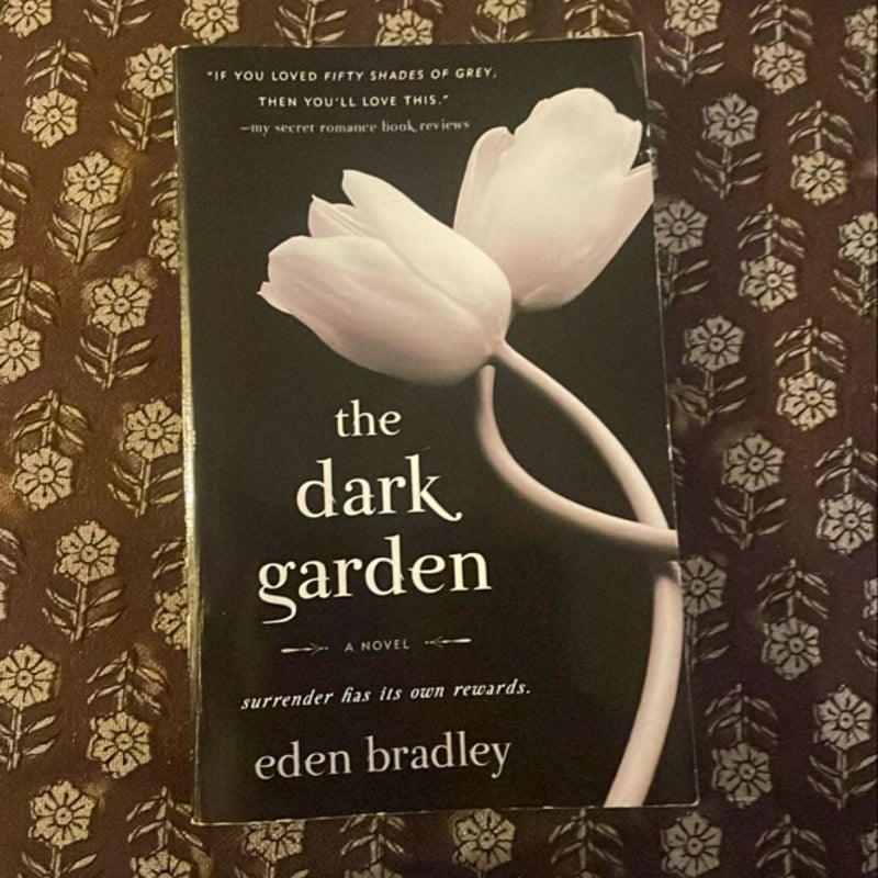 The Dark Garden