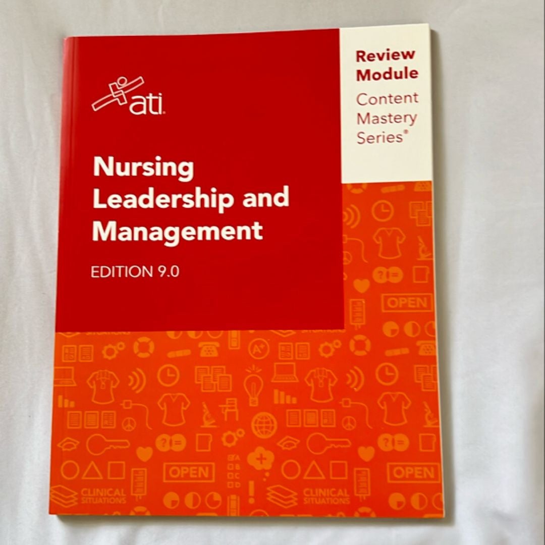 Nursing Leadership and Management Edition 9.0