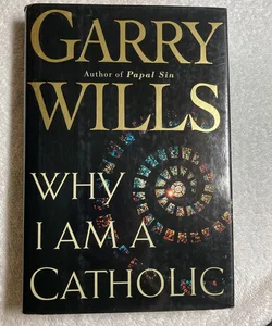 Why I Am a Catholic  (71)