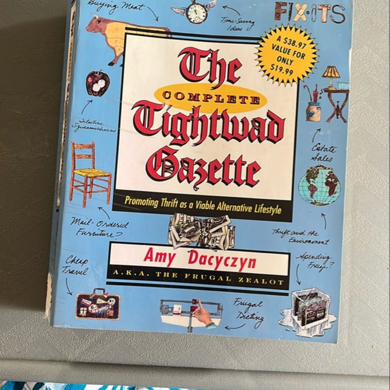 The Complete Tightwad Gazette