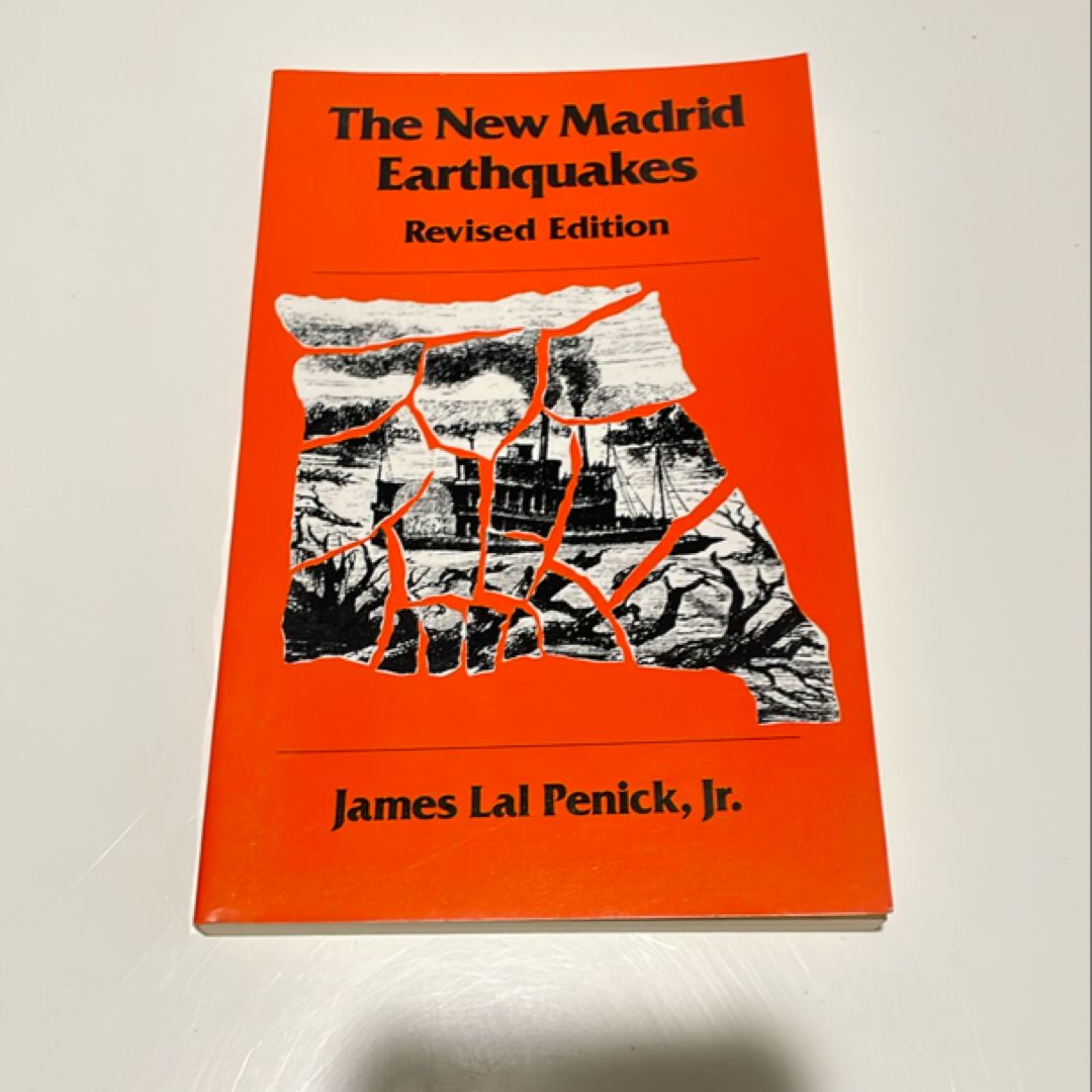 The New Madrid Earthquakes, Revised Edition