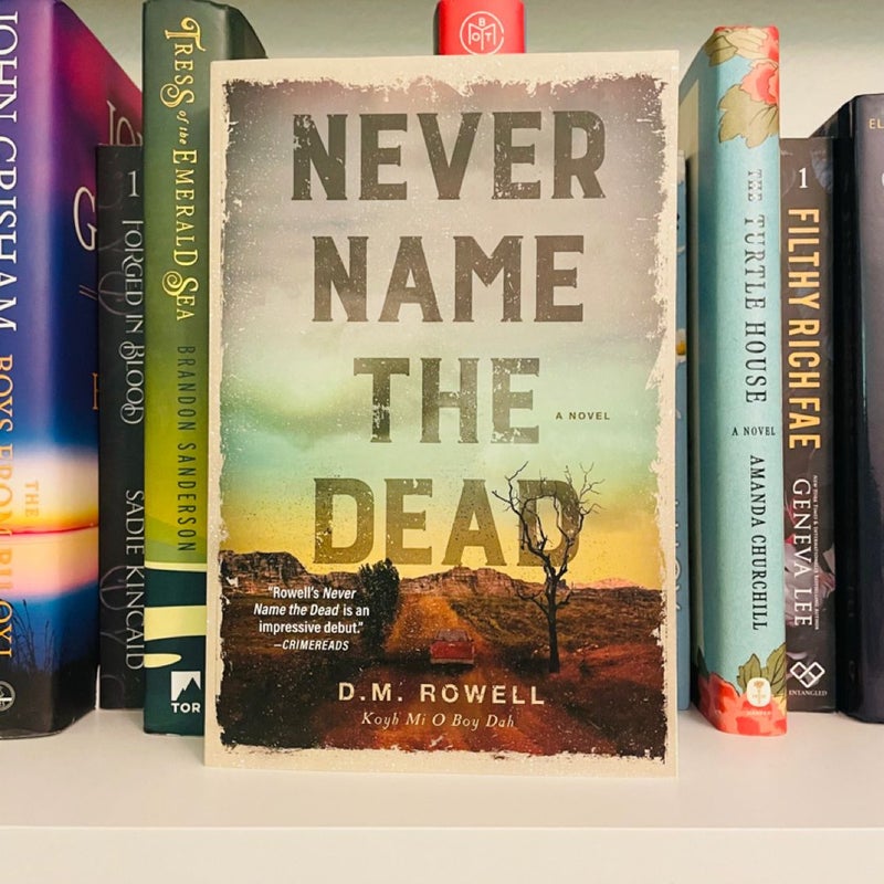 Never Name The Dead