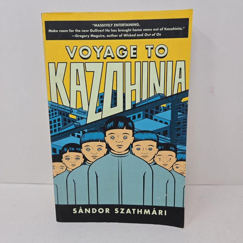 Voyage to Kazohinia