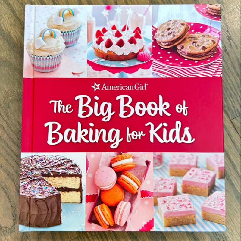 The Big Book of Baking for Kids