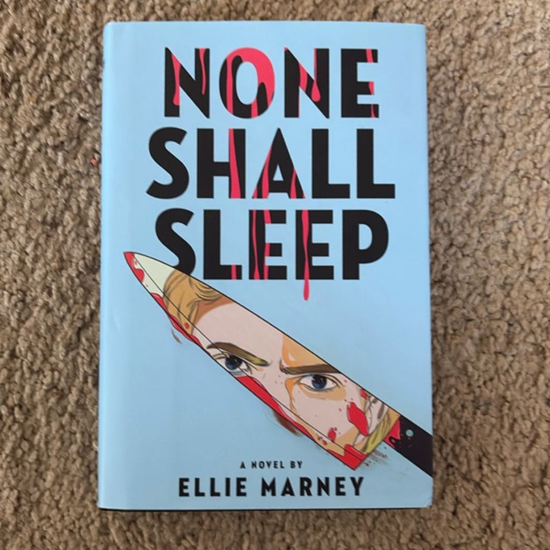 None Shall Sleep