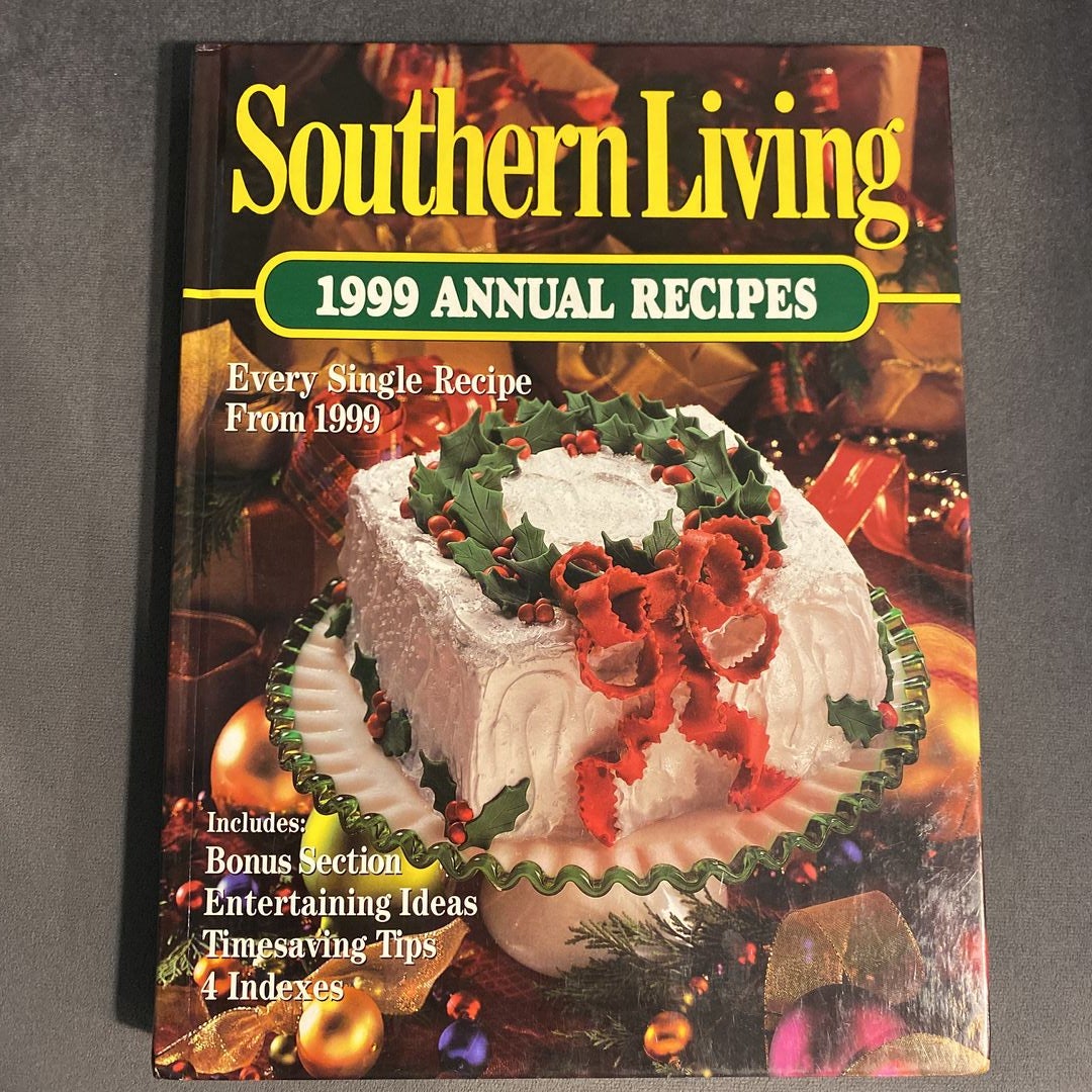 Southern Living 1999 Annual Recipes