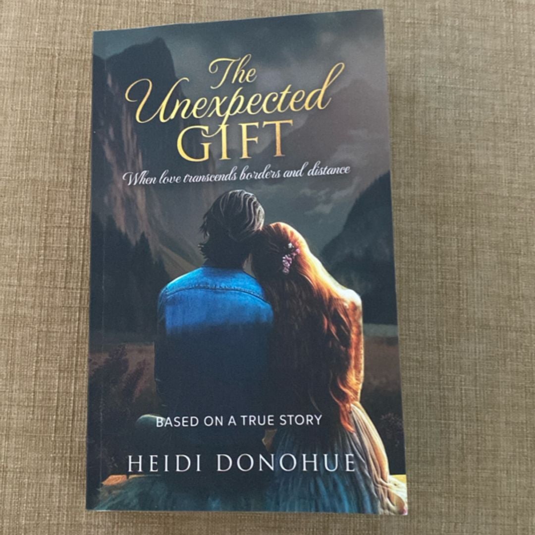 The Unexpected Gift