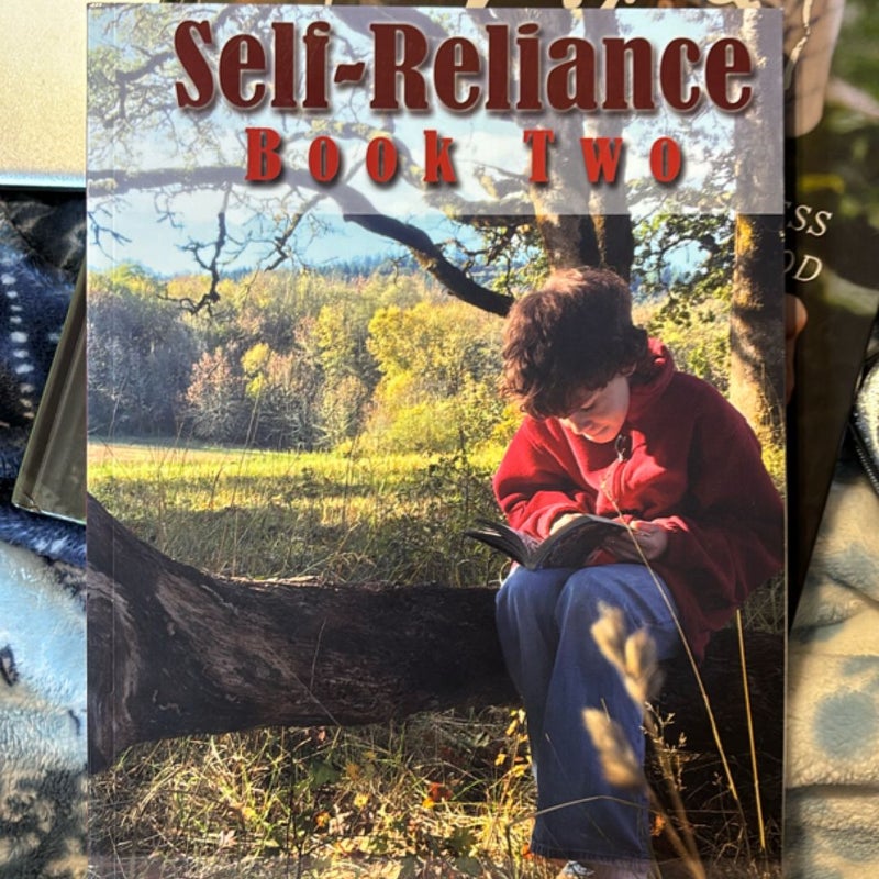 Self-Reliance Book Two