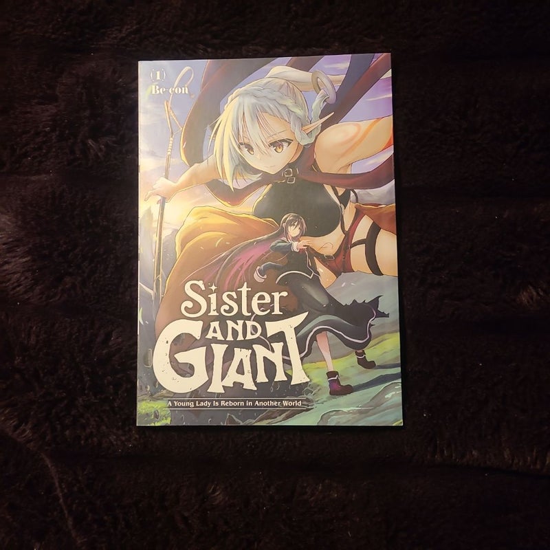 Sister and Giant: a Young Lady Is Reborn in Another World, Vol. 1