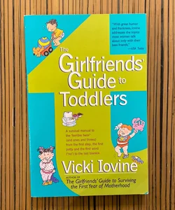 Girlfriends’ Guide to Toddlers