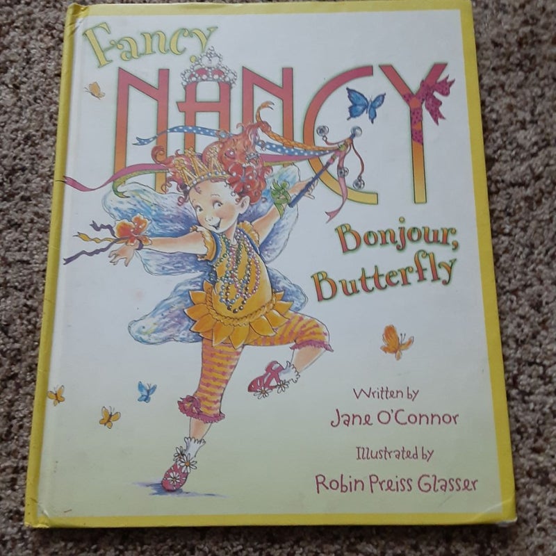 Fancy Nancy: Bonjour, Butterfly