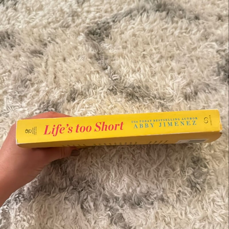 Life's Too Short