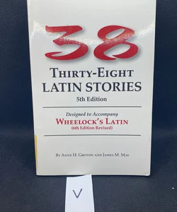 Thirty-Eight Latin Stories