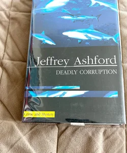 Deadly Corruption  Ex Lib 3695