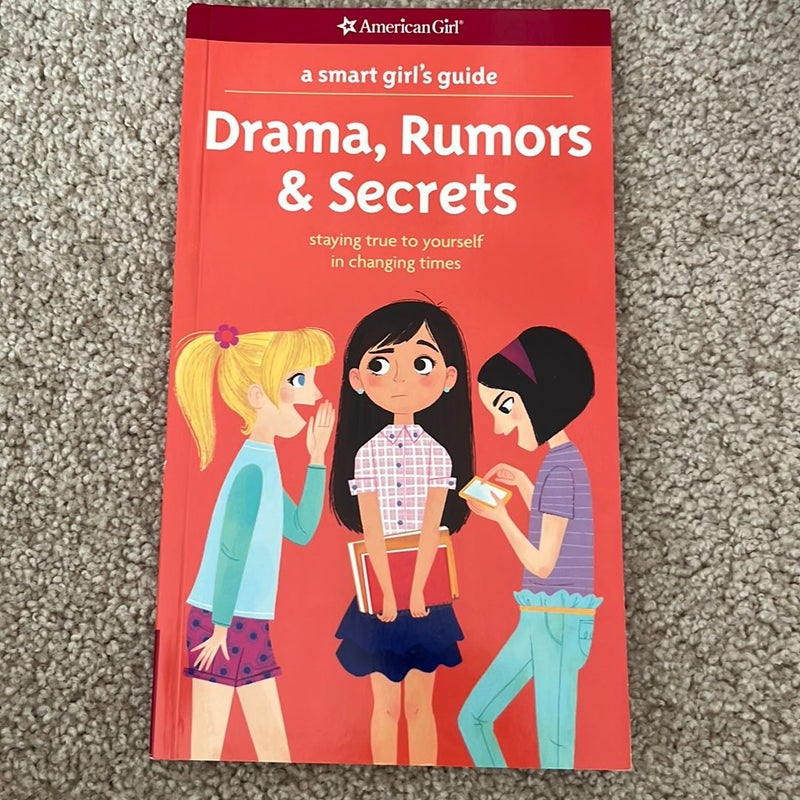 A Smart Girl's Guide: Drama, Rumors and Secrets