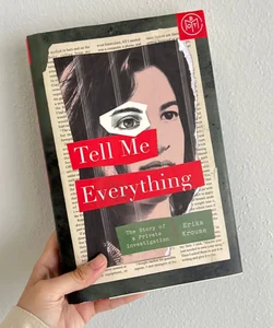 Tell Me Everything