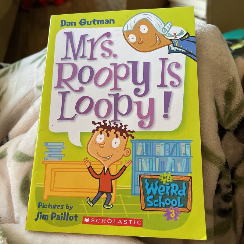 Mrs Roopy is Loopy 