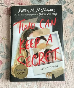 Two Can Keep a Secret SIGNED COPY!!
