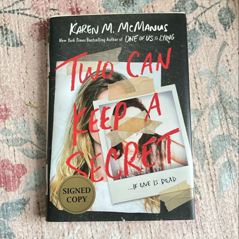 Two Can Keep a Secret SIGNED COPY!!