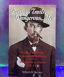 Perilous Trails, Dangerous Men