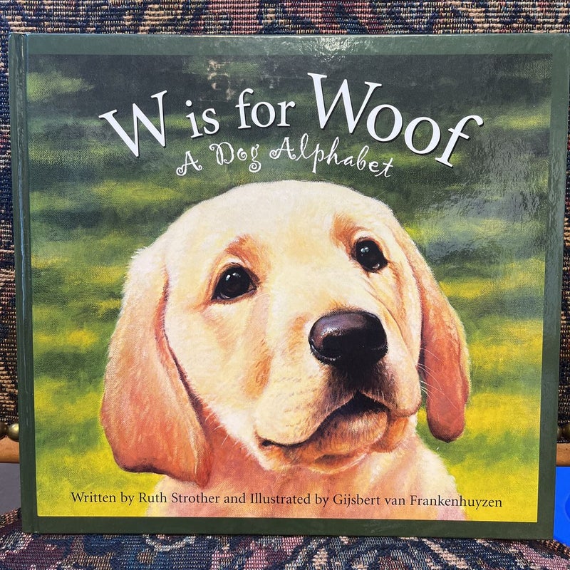 W Is for Woof