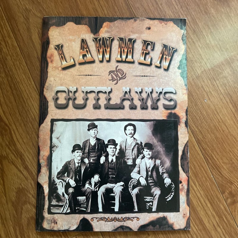 Lawmen and Outlaws