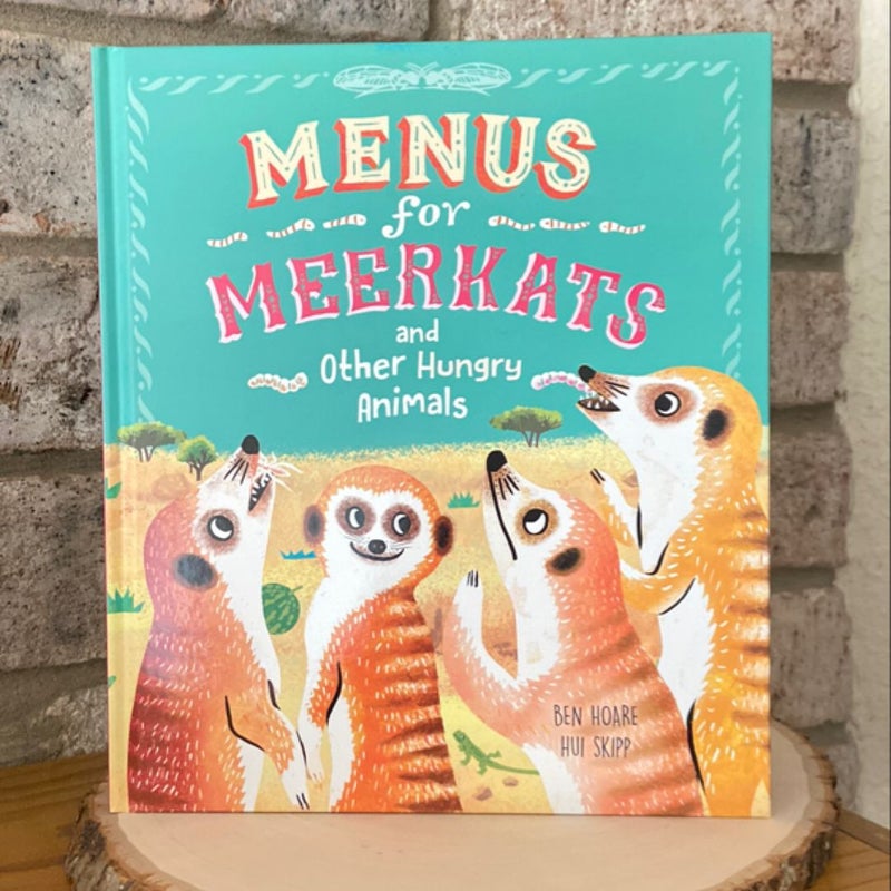 Menus for Meerkats and Other Hungry Animals