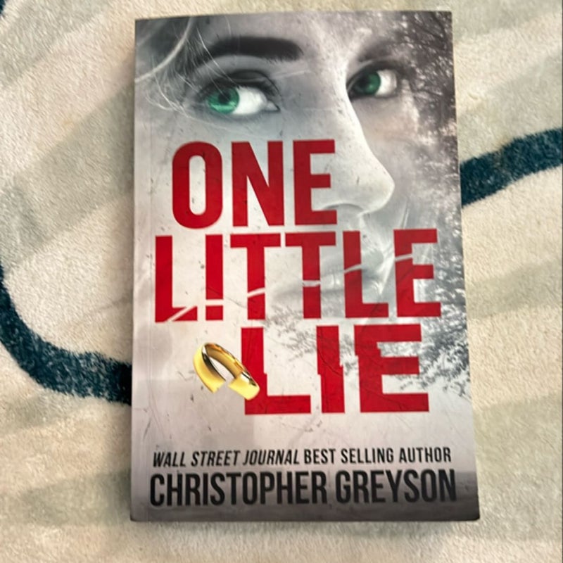 One Little Lie: a Thrilling Suspense Novel