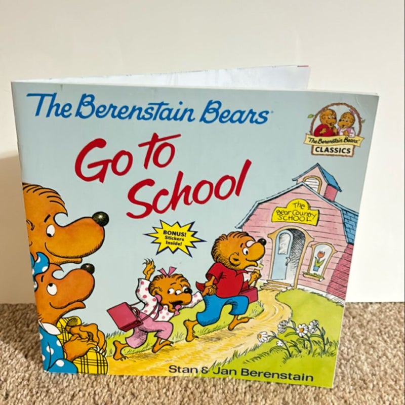 The Berenstain Bears Go to School