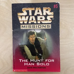 The Hunt for Han Solo