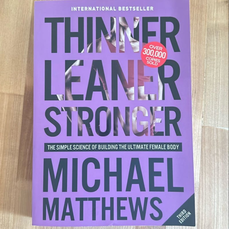 Thinner Leaner Stronger