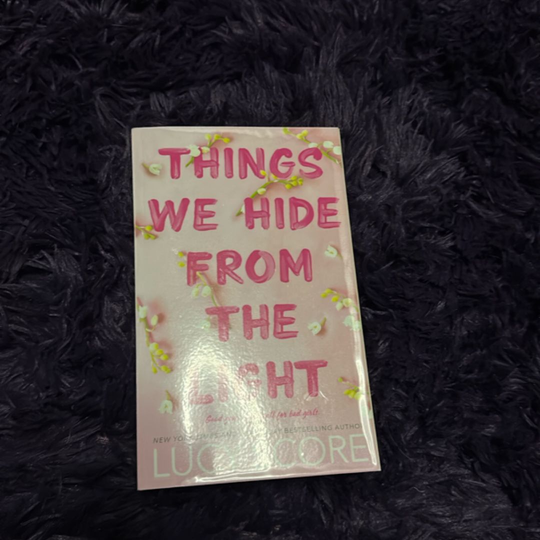 Things We Hide From the Light