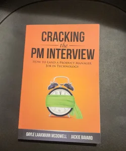 Cracking the PM Interview