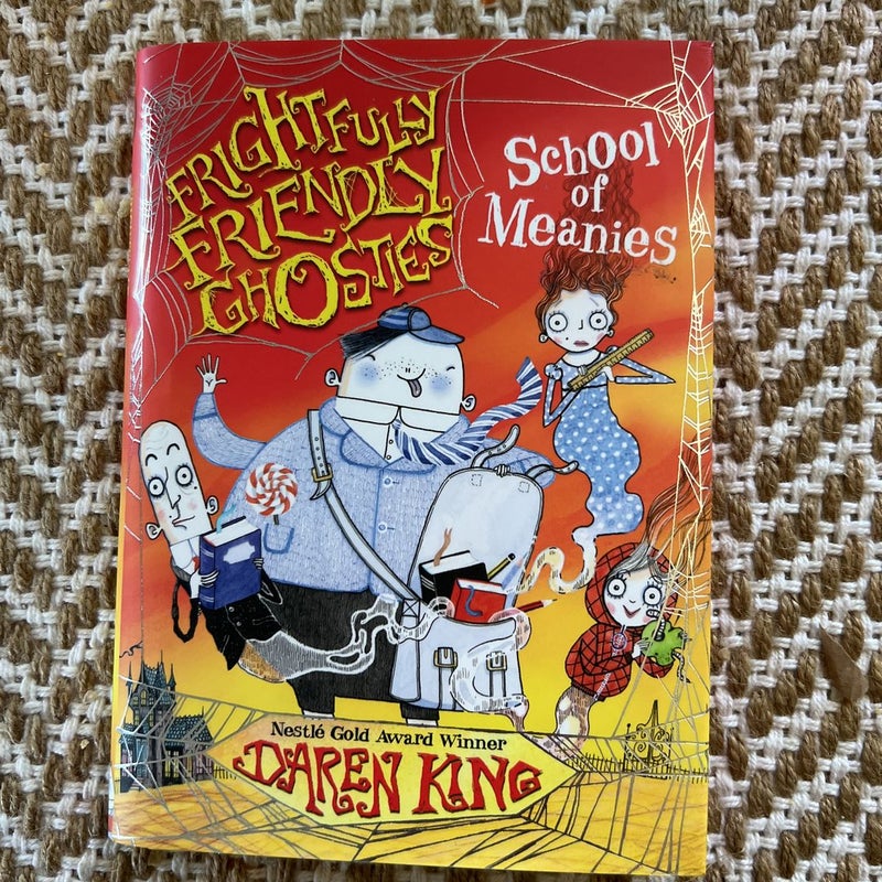 Frightfully Friendly Ghosties: School of Meanies