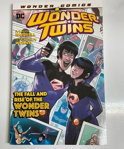 Wonder Twins Vol. 2: the Fall and Rise of the Wonder Twins