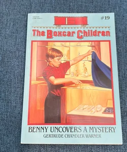 The Boxcar Children 19: Benny Uncovers a Mystery