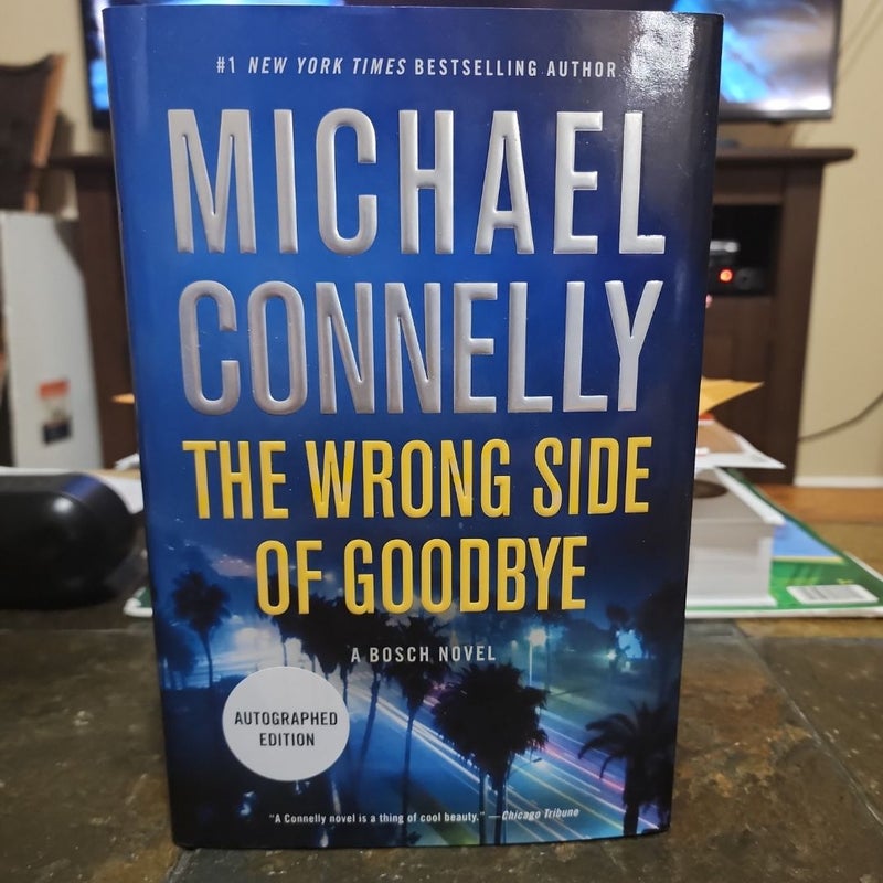 The Wrong Side of Goodbye ~ SIGNED 