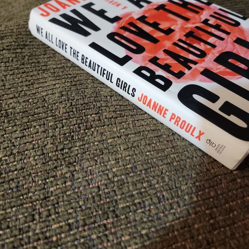 We All Love the Beautiful Girls (2017 First Edition)