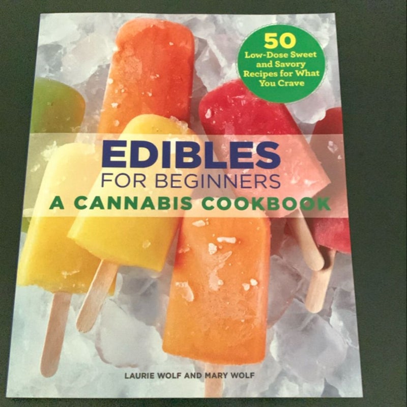 Edibles for Beginners