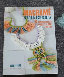 Macrame Jewelry and Accessories