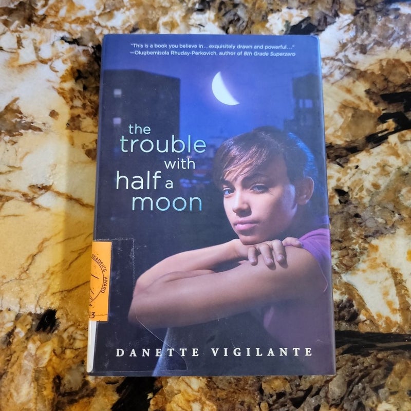 The Trouble with Half a Moon