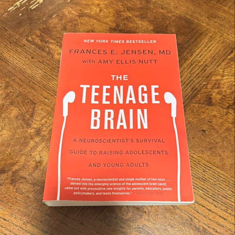 The Teenage Brain