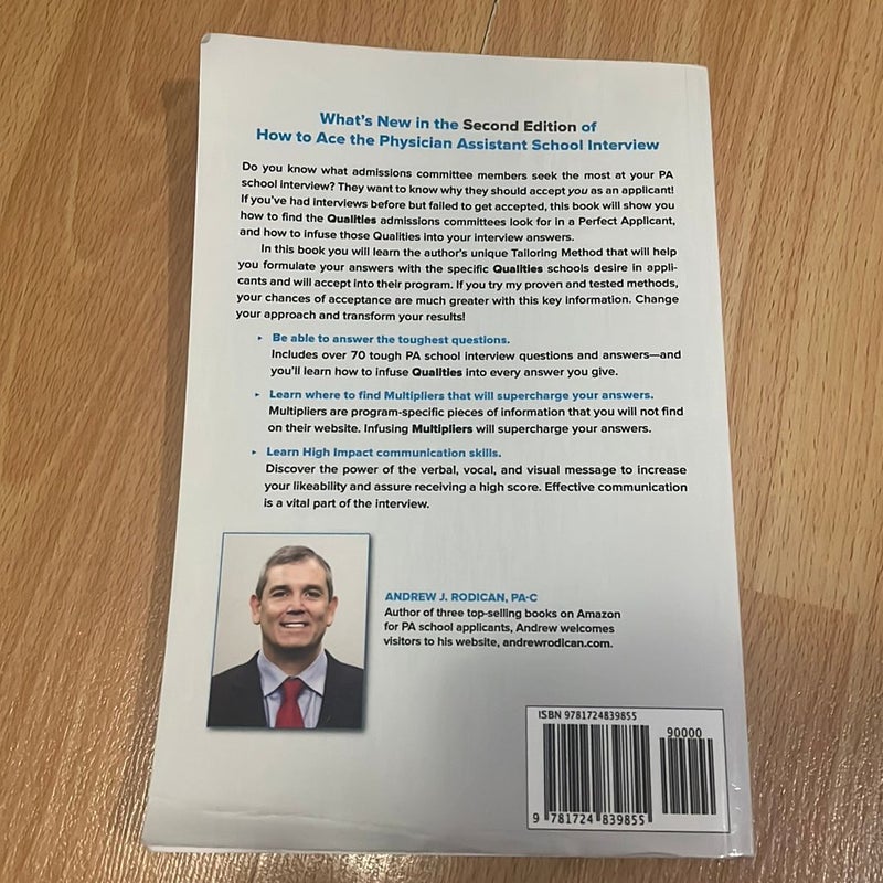 How to Ace the Physician Assistant School Interview, 2nd Edition