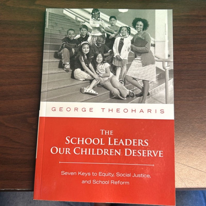 The School Leaders Our Children Deserve