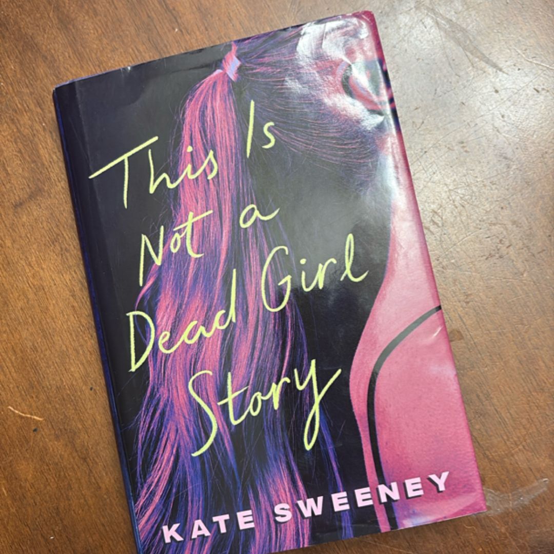 This Is Not a Dead Girl Story