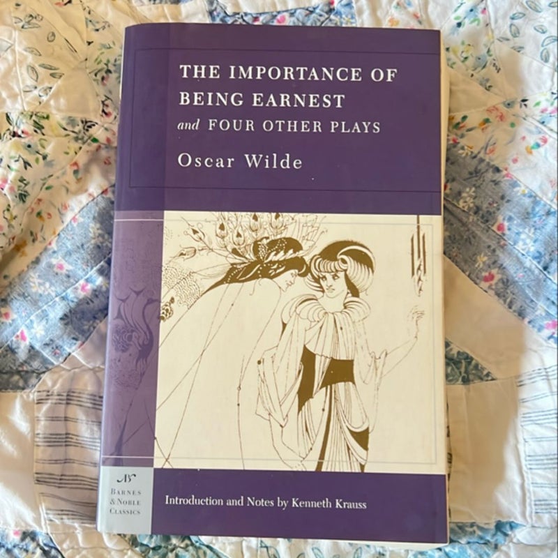 The Importance of Being Earnest and Four Other Plays