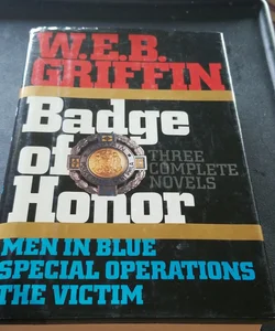 Badge of Honor [Three complete Novels]