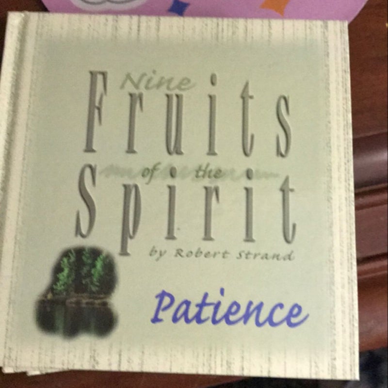 Nine Fruits of the Spirit-Patience