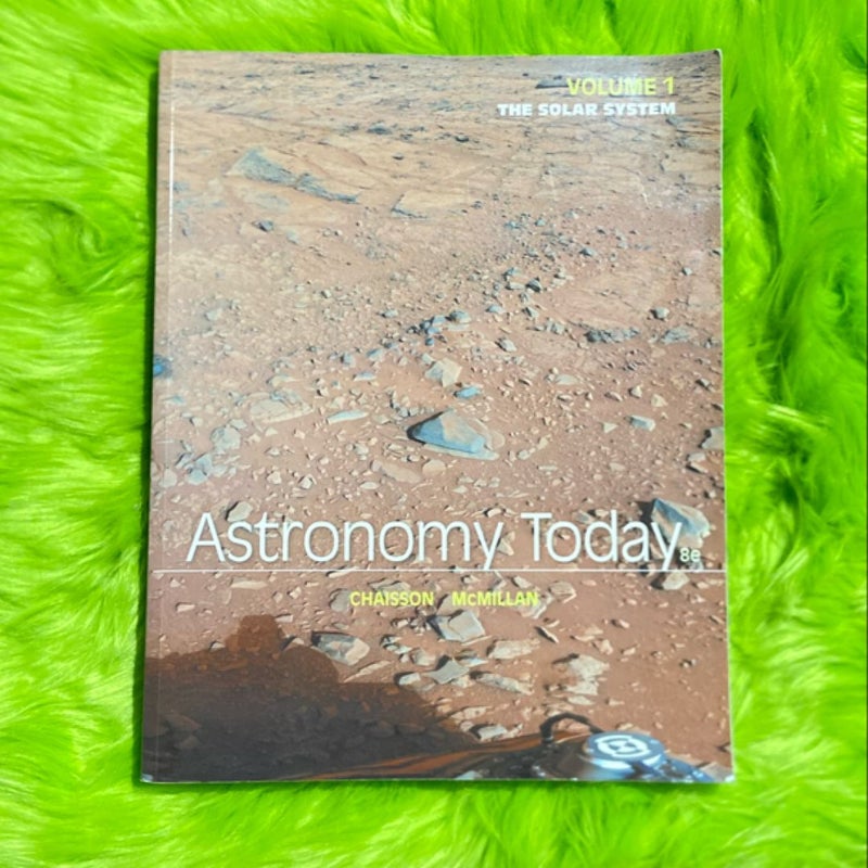 Astronomy Today Volume 1