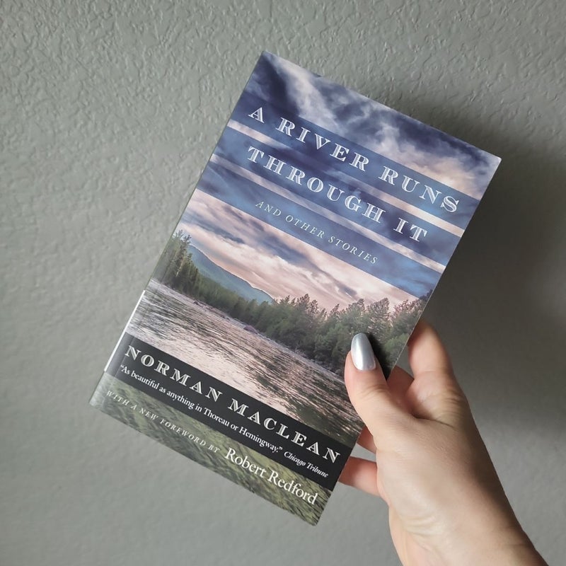 A River Runs Through It and Other Stories